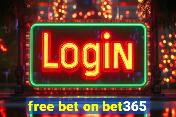 free bet on bet365