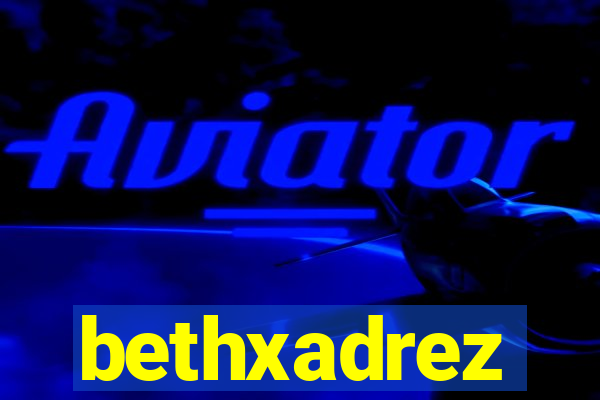 bethxadrez