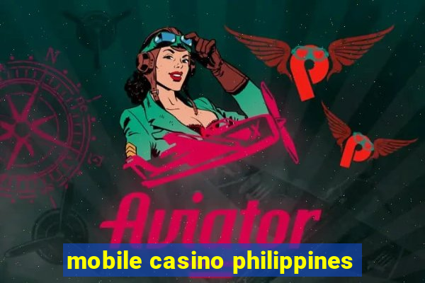 mobile casino philippines