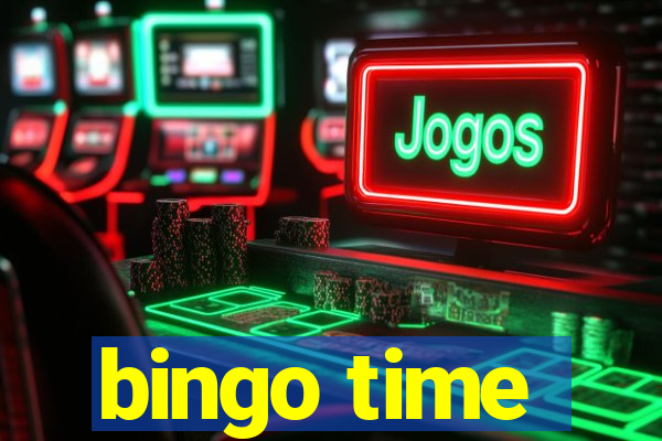 bingo time