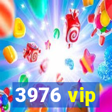 3976 vip