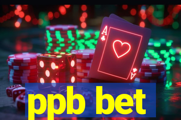 ppb bet