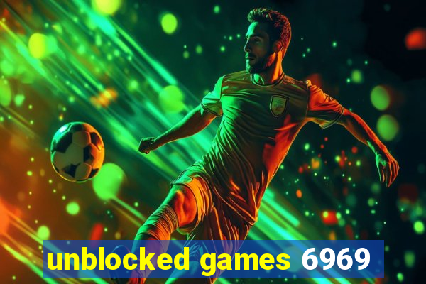 unblocked games 6969