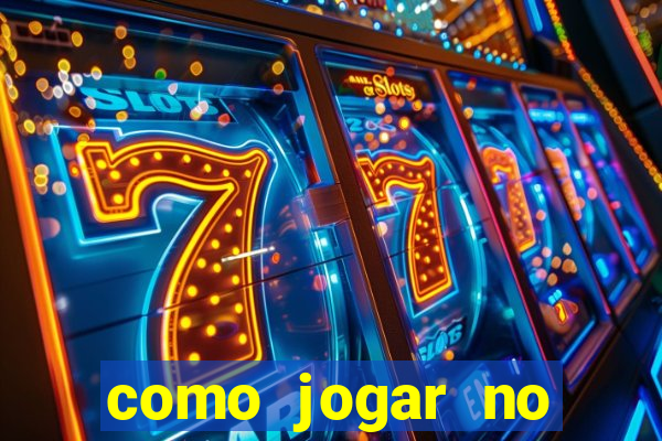 como jogar no cassino betano