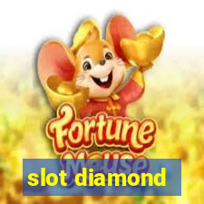 slot diamond