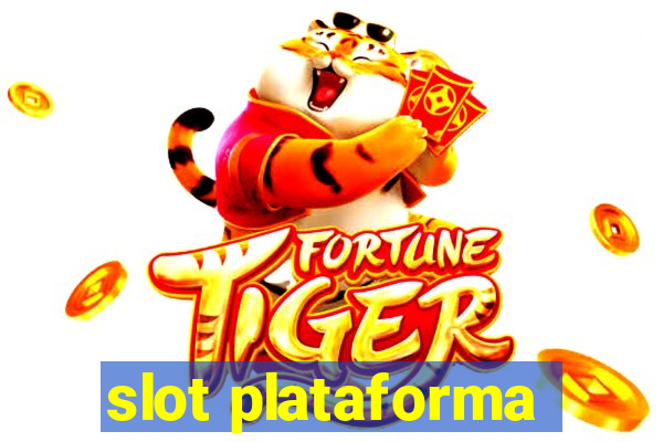 slot plataforma