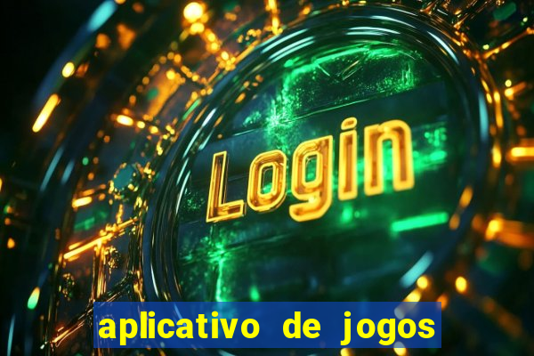 aplicativo de jogos que pagam