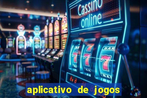 aplicativo de jogos que pagam