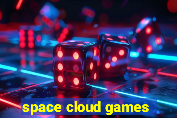 space cloud games