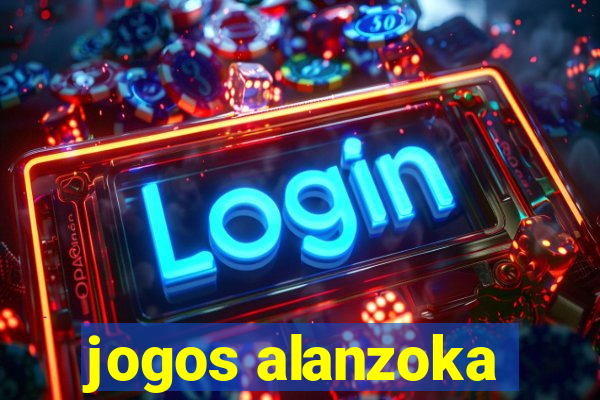 jogos alanzoka