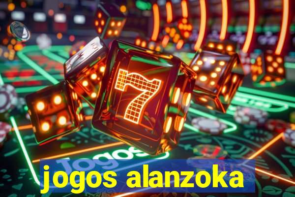 jogos alanzoka