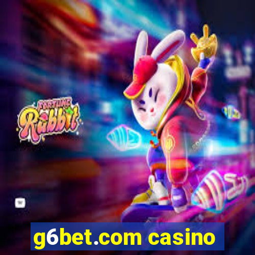 g6bet.com casino