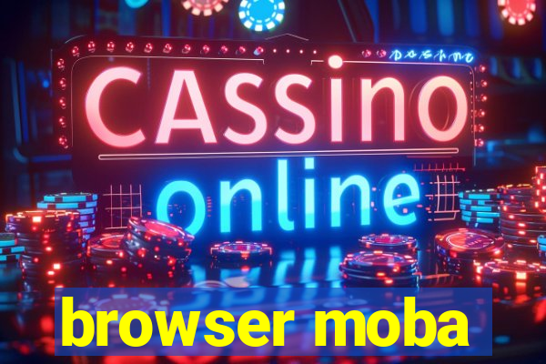 browser moba