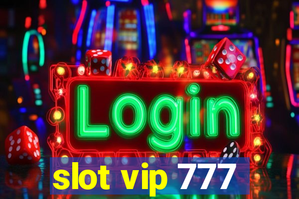 slot vip 777