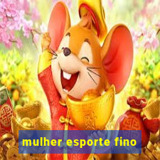 mulher esporte fino