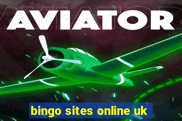 bingo sites online uk