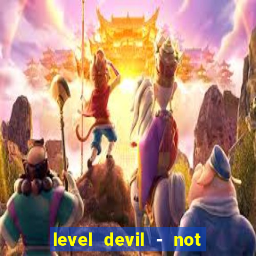 level devil - not a troll game