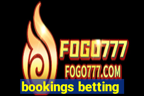 bookings betting