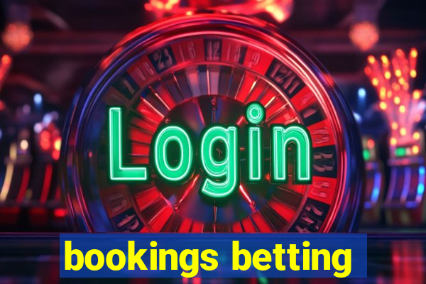 bookings betting