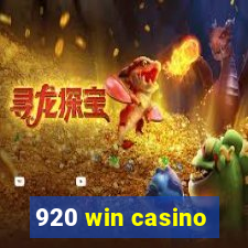 920 win casino