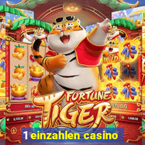 1 einzahlen casino