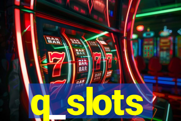 q_slots