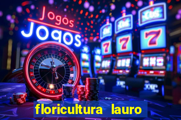 floricultura lauro de freitas