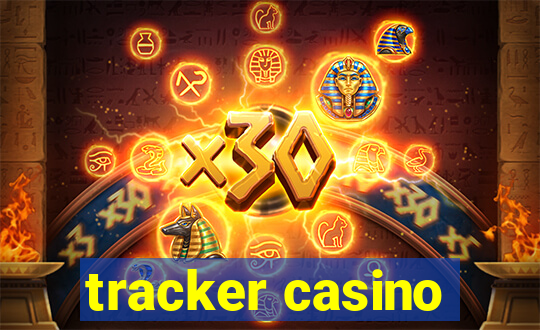 tracker casino