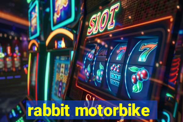 rabbit motorbike