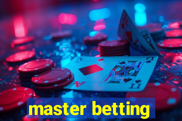 master betting