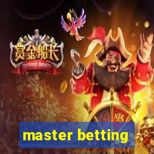 master betting