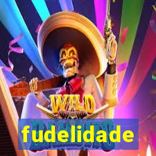 fudelidade