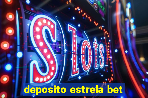 deposito estrela bet