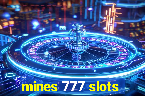 mines 777 slots