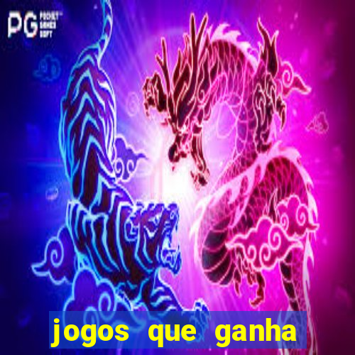 jogos que ganha dinheiro gratuito