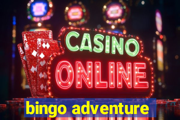 bingo adventure