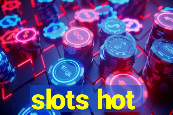 slots hot