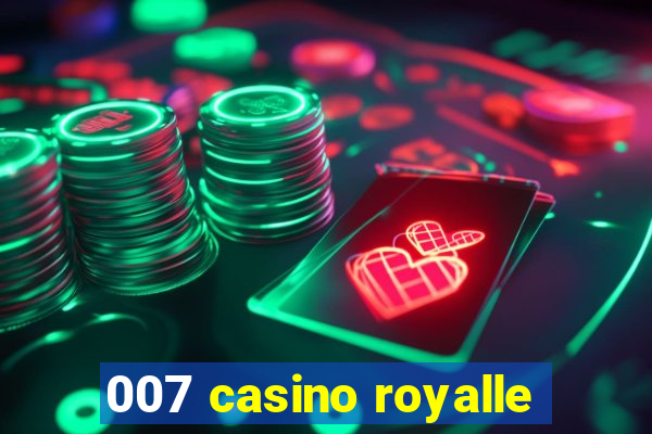 007 casino royalle