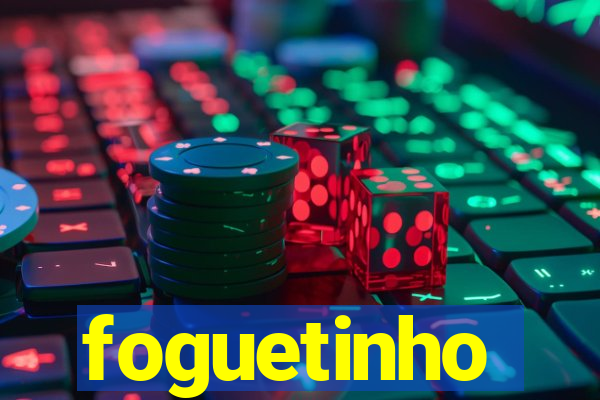 foguetinho