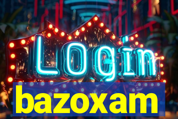 bazoxam