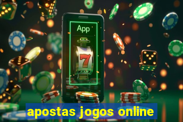 apostas jogos online