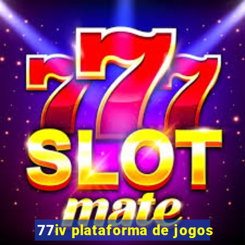 77iv plataforma de jogos