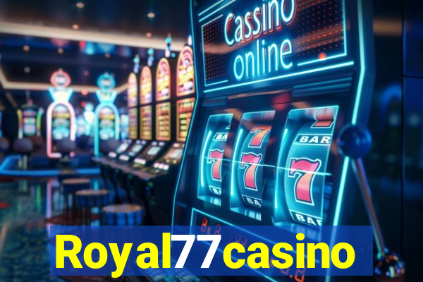 Royal77casino