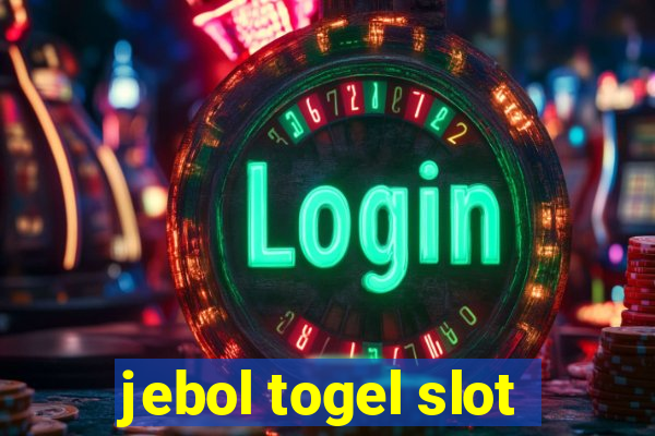 jebol togel slot