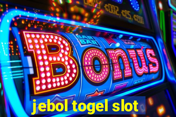 jebol togel slot