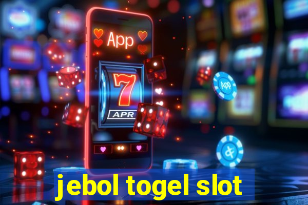 jebol togel slot