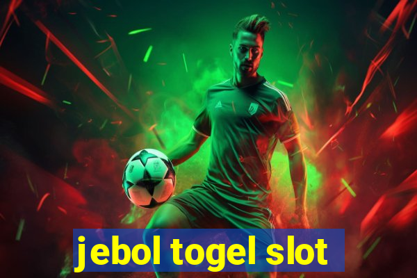 jebol togel slot