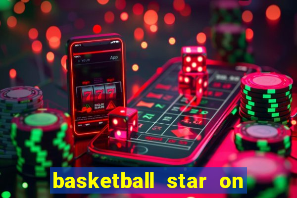 basketball star on fire slot