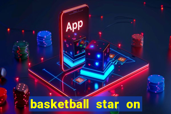 basketball star on fire slot