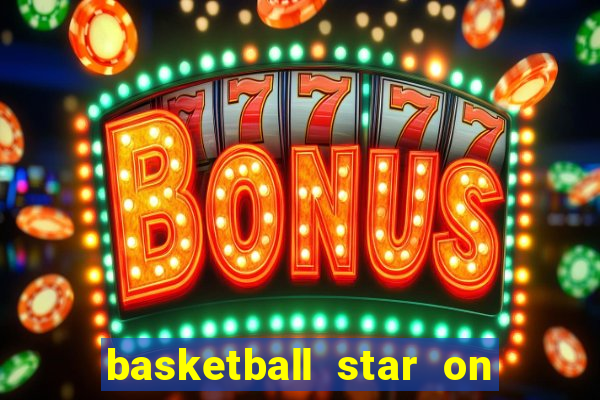 basketball star on fire slot